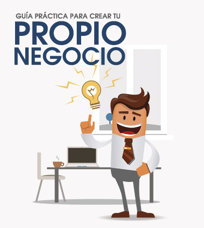 Guía Práctica Para Crear Tu Propio Negocio - ADN | A Diario Network